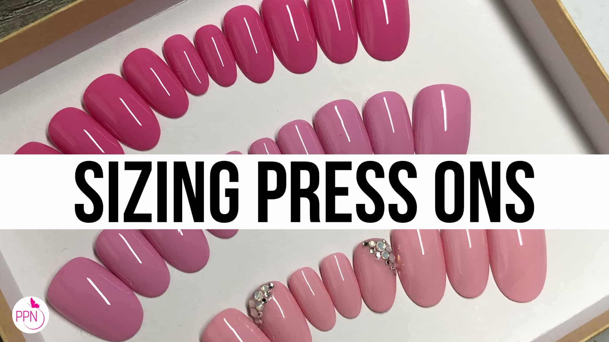 How to Size Press on Nails for Clients | 4 Ways - Paola Ponce Nails