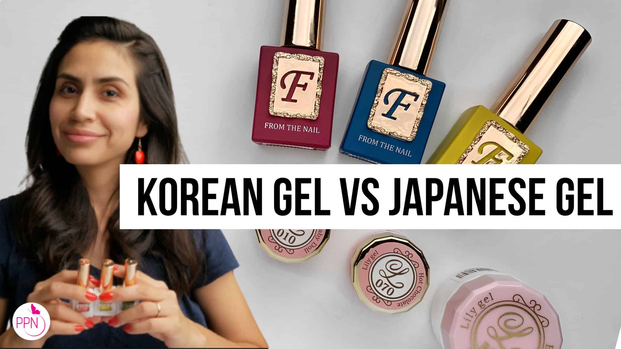 Korean Gel vs Japanese Gel | What's the Big Difference? - Paola Ponce Nails