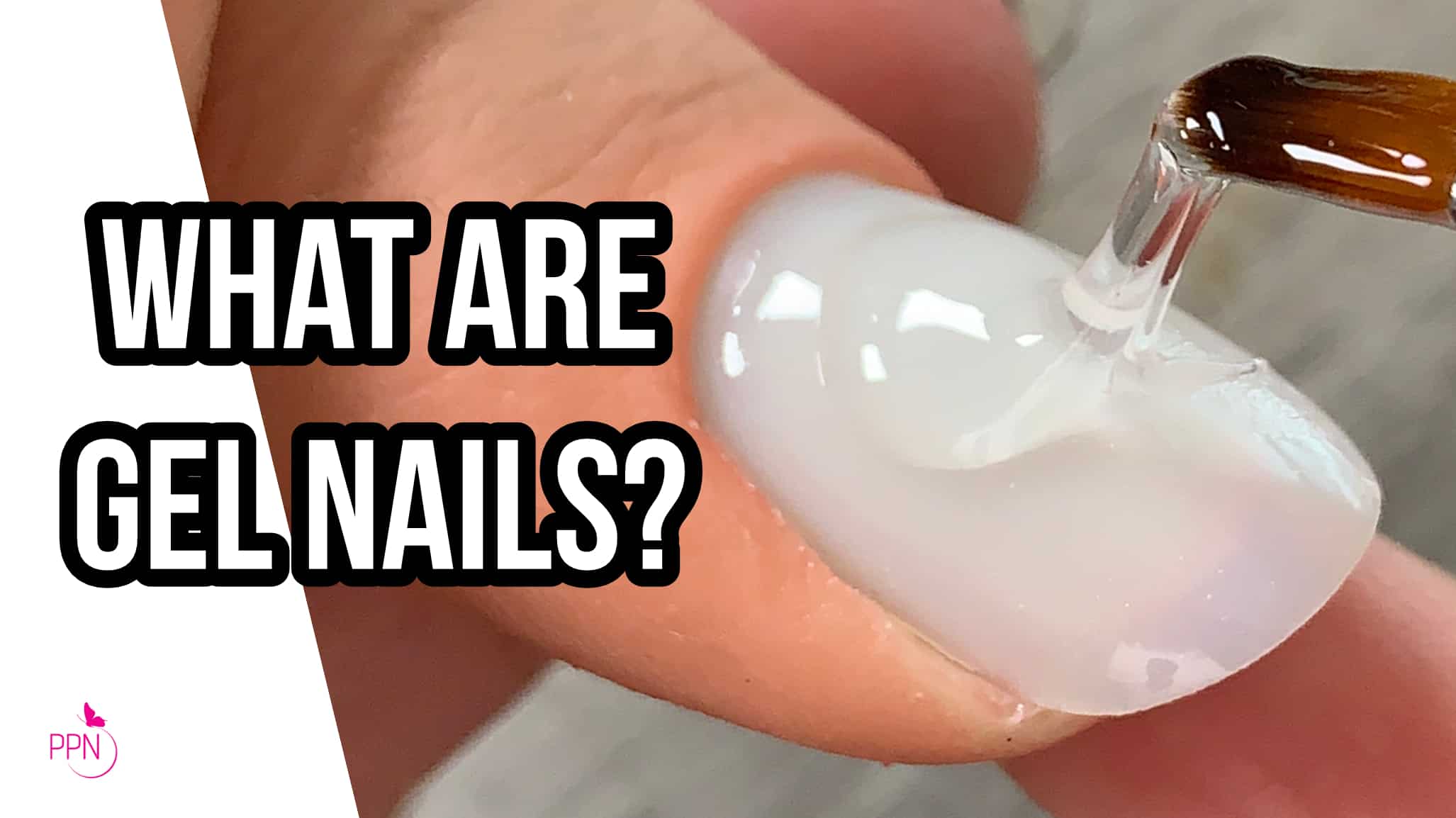 What Are Gel Nails? What is nail gel? - Paola Ponce Nails