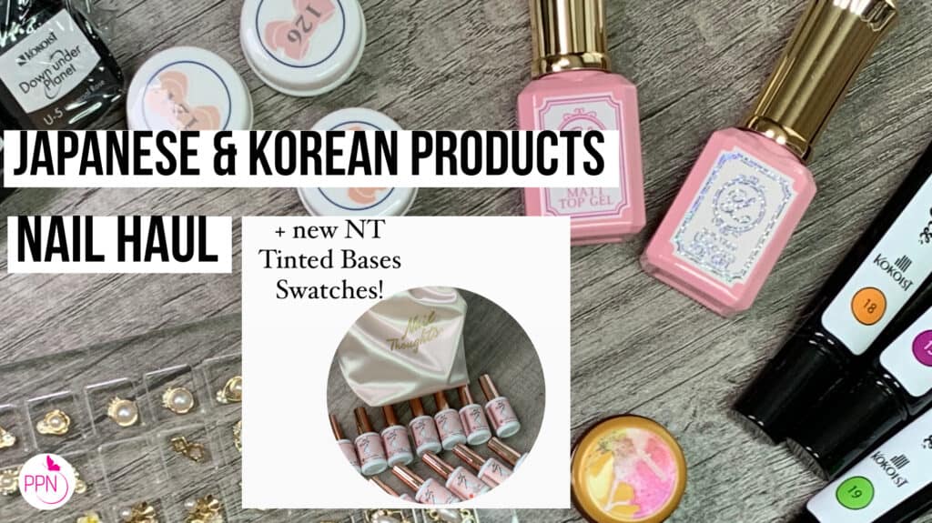 Latest Nail Haul | Japanese & Korean Gel Nail Products
