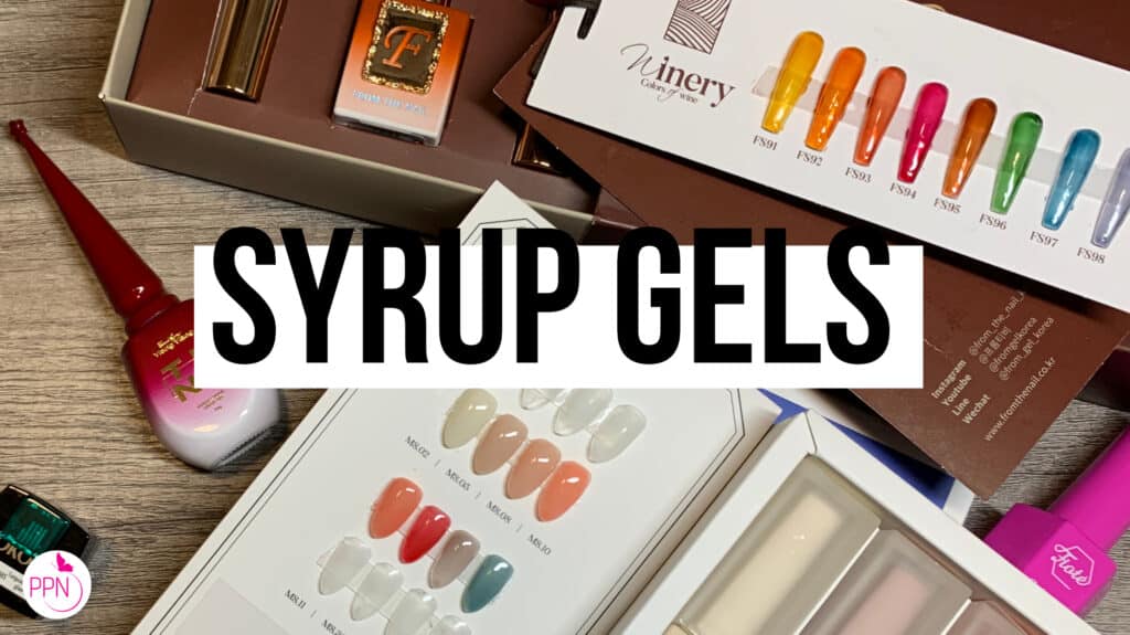 What Is Syrup Gel? Comparing Premium Korean Gel Nail Brands